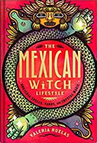 Sorcery through the Ages: The Influence of the Mexican Book of Witchcraft